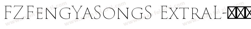 FZFengYaSongS ExtraL字体转换